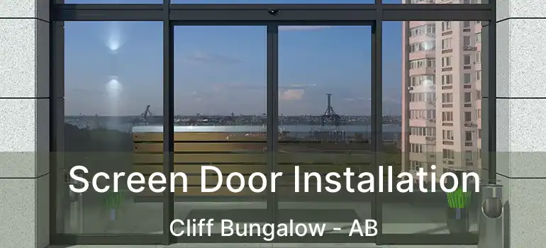  Screen Door Installation Cliff Bungalow - AB