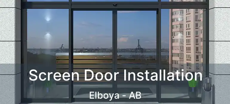  Screen Door Installation Elboya - AB