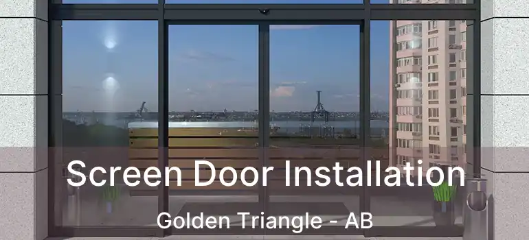  Screen Door Installation Golden Triangle - AB