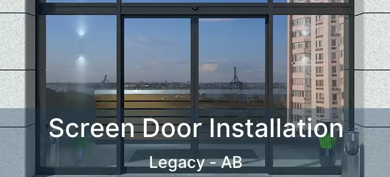  Screen Door Installation Legacy - AB