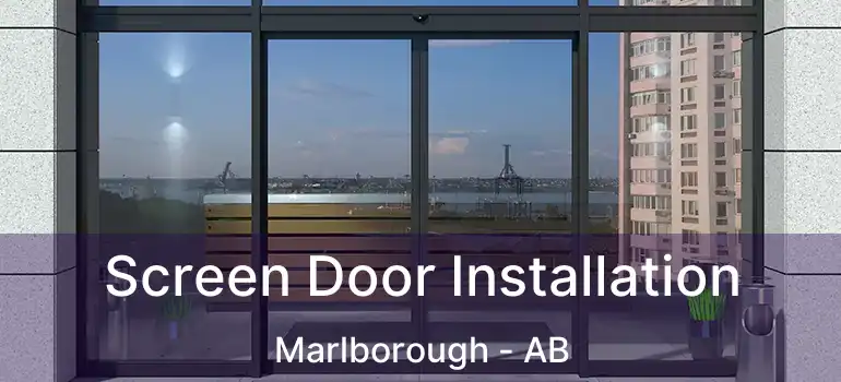  Screen Door Installation Marlborough - AB