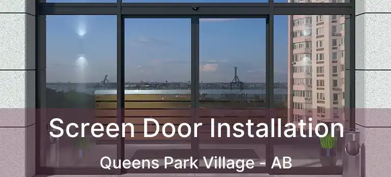  Screen Door Installation Queens Park Village - AB