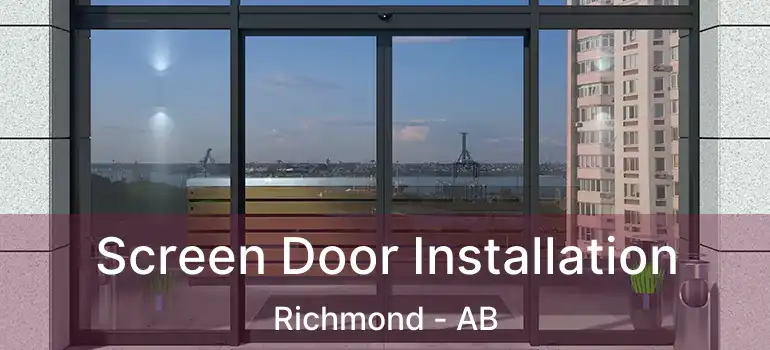  Screen Door Installation Richmond - AB