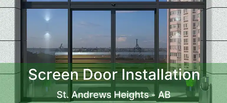  Screen Door Installation St. Andrews Heights - AB