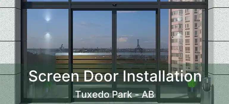  Screen Door Installation Tuxedo Park - AB