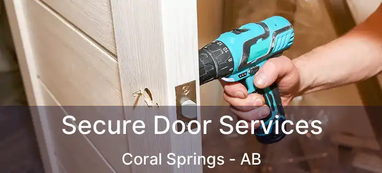  Secure Door Services Coral Springs - AB