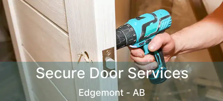  Secure Door Services Edgemont - AB