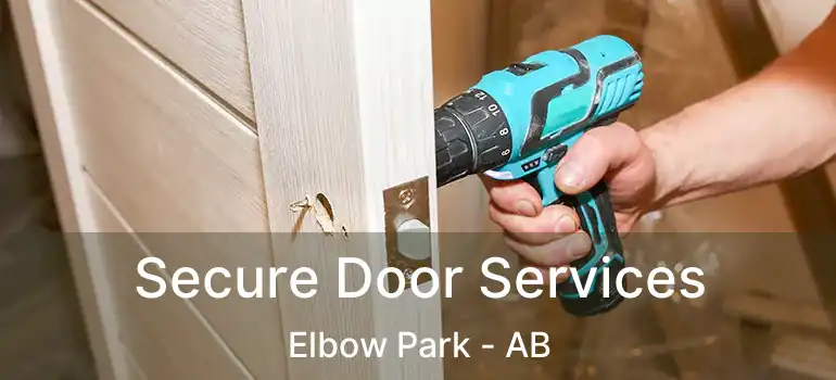  Secure Door Services Elbow Park - AB