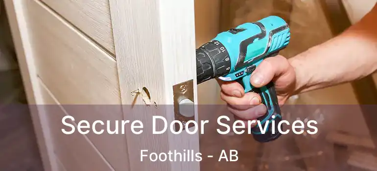  Secure Door Services Foothills - AB