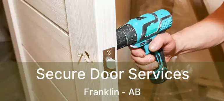  Secure Door Services Franklin - AB