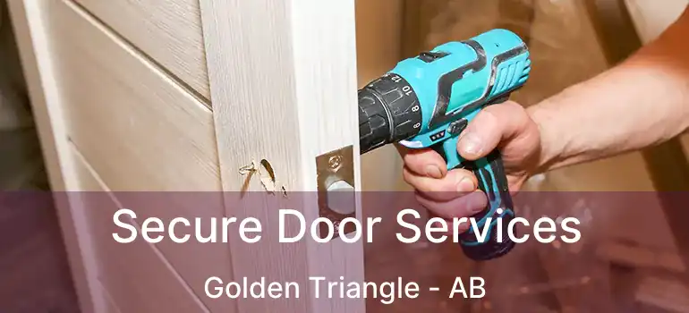  Secure Door Services Golden Triangle - AB