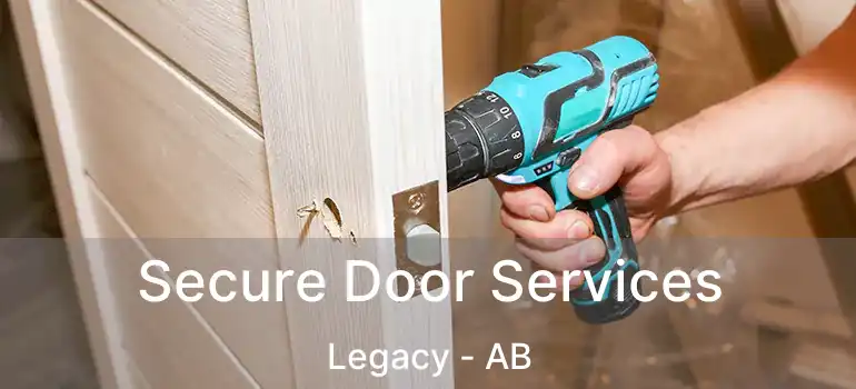  Secure Door Services Legacy - AB