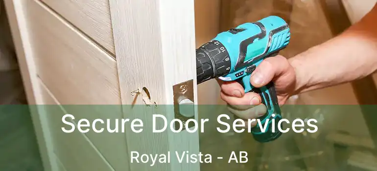  Secure Door Services Royal Vista - AB