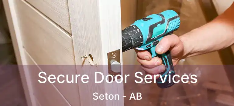  Secure Door Services Seton - AB