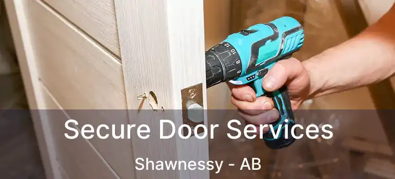  Secure Door Services Shawnessy - AB