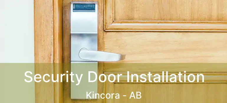  Security Door Installation Kincora - AB