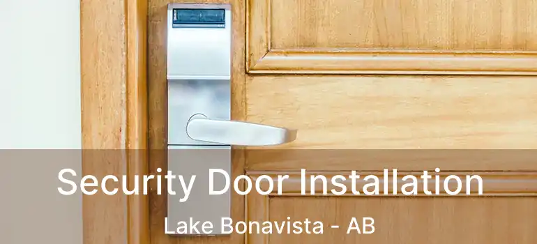  Security Door Installation Lake Bonavista - AB