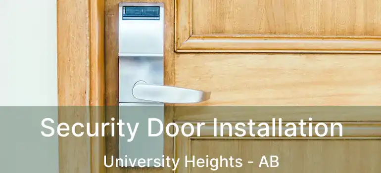  Security Door Installation University Heights - AB