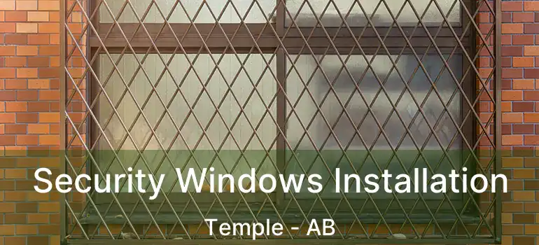  Security Windows Installation Temple - AB