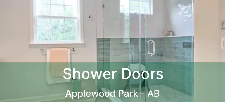  Shower Doors Applewood Park - AB