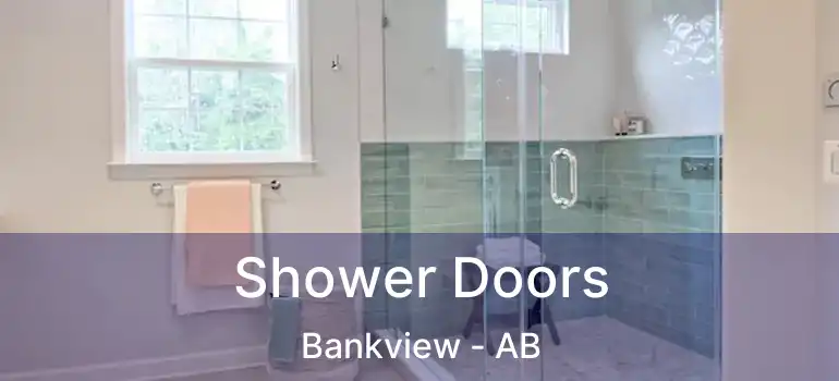  Shower Doors Bankview - AB