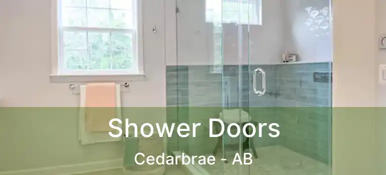  Shower Doors Cedarbrae - AB