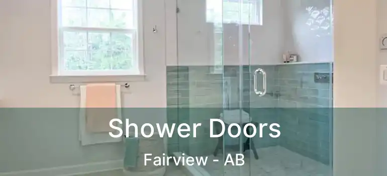  Shower Doors Fairview - AB