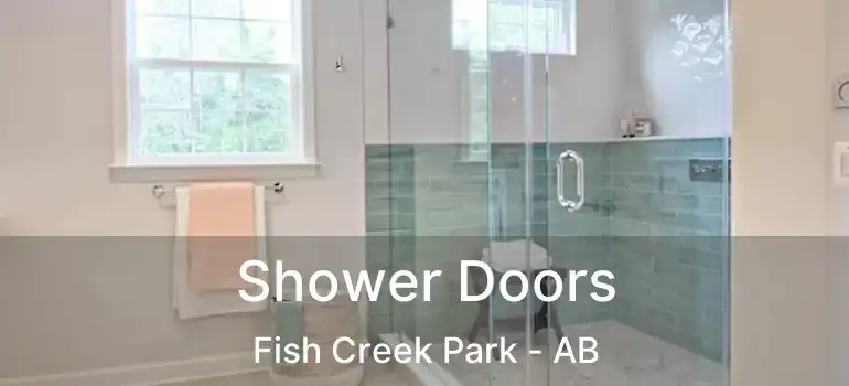  Shower Doors Fish Creek Park - AB