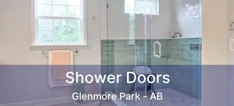  Shower Doors Glenmore Park - AB