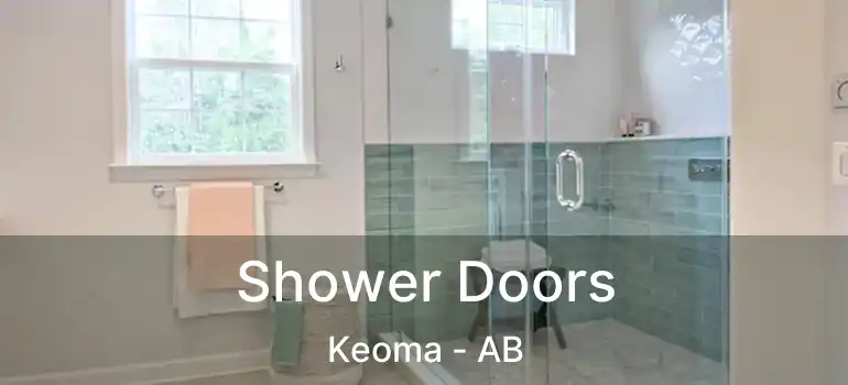  Shower Doors Keoma - AB