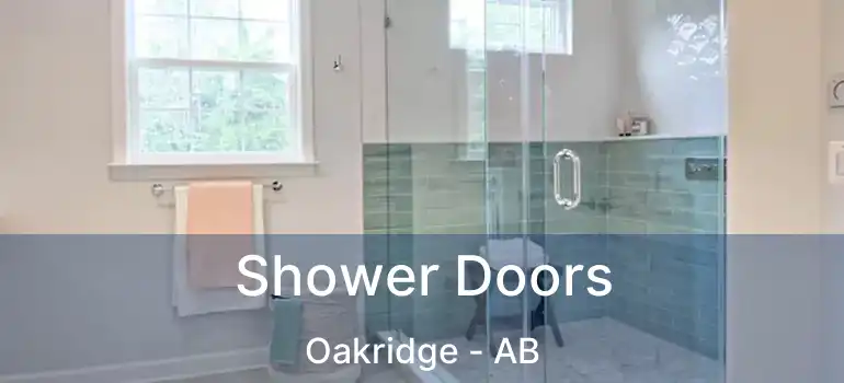 Shower Doors Oakridge - AB
