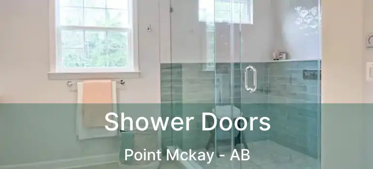  Shower Doors Point Mckay - AB