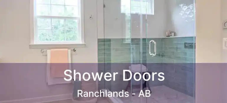  Shower Doors Ranchlands - AB