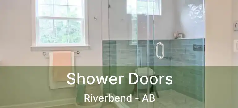  Shower Doors Riverbend - AB