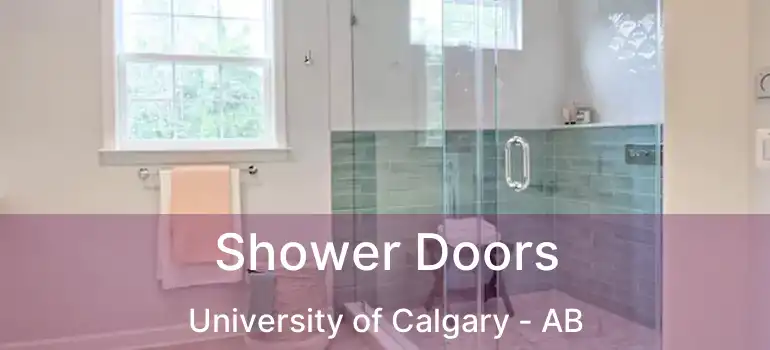  Shower Doors University of Calgary - AB
