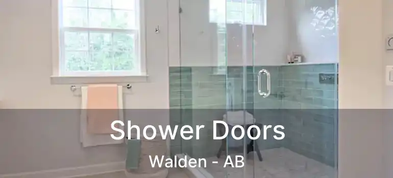  Shower Doors Walden - AB