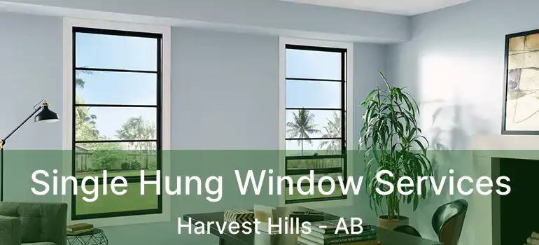  Single Hung Window Services Harvest Hills - AB