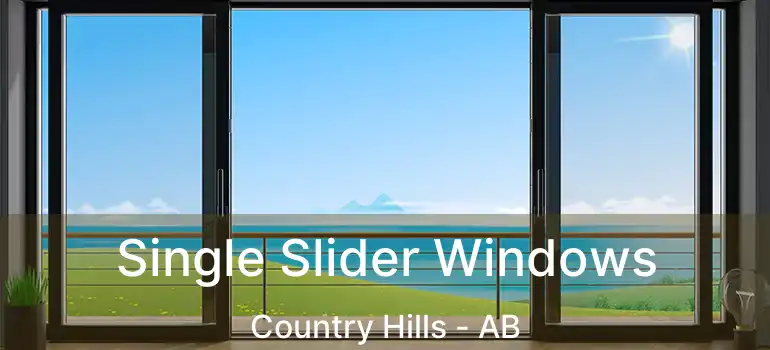 Single Slider Windows Country Hills - AB