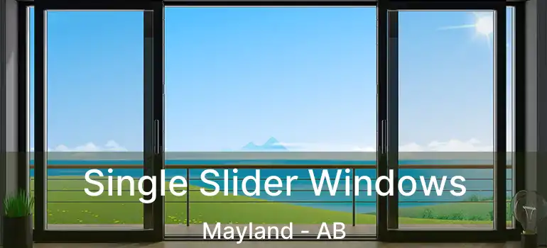  Single Slider Windows Mayland - AB