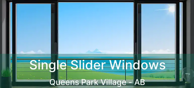  Single Slider Windows Queens Park Village - AB