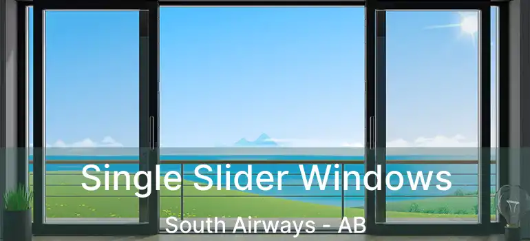  Single Slider Windows South Airways - AB