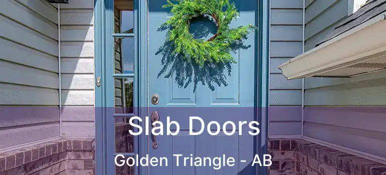  Slab Doors Golden Triangle - AB