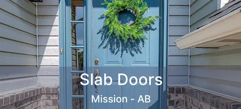  Slab Doors Mission - AB