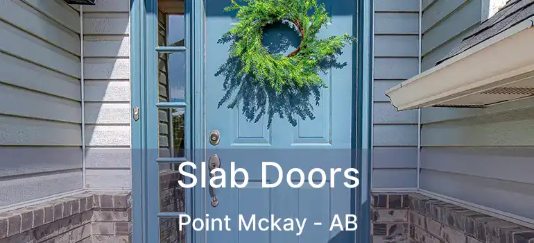  Slab Doors Point Mckay - AB