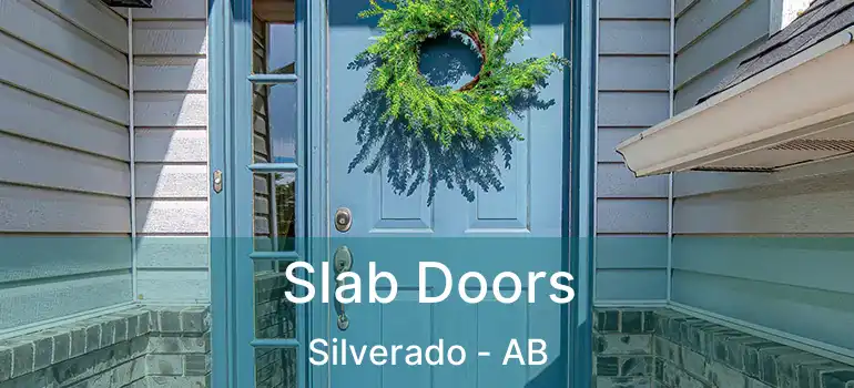  Slab Doors Silverado - AB