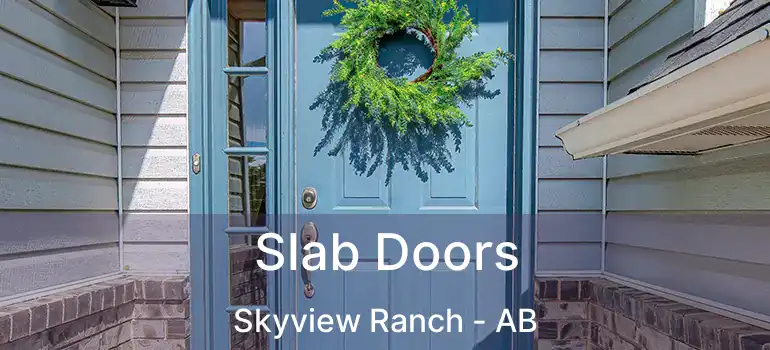  Slab Doors Skyview Ranch - AB