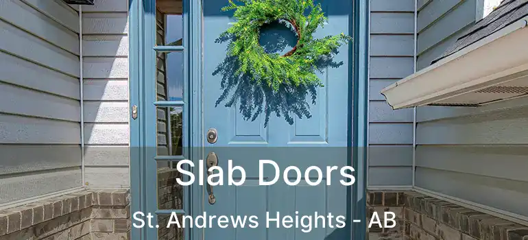  Slab Doors St. Andrews Heights - AB