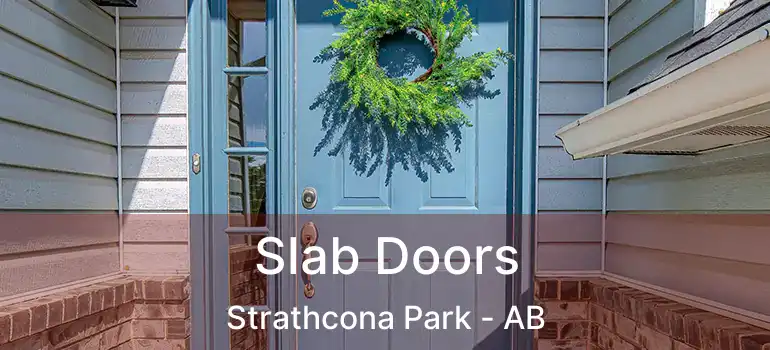  Slab Doors Strathcona Park - AB