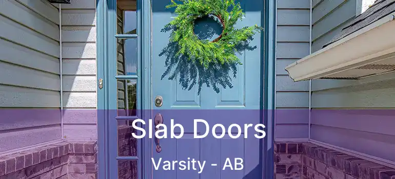  Slab Doors Varsity - AB