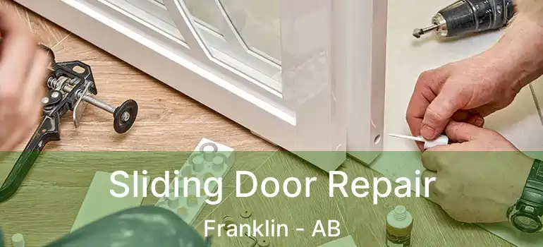  Sliding Door Repair Franklin - AB